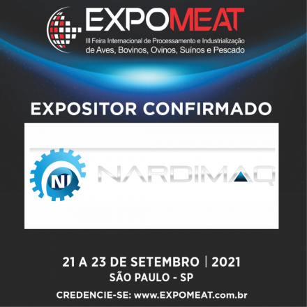EXPOMEAT 2021 - lll Feira Internacional da Indústria de Processamento de Proteína Animal e Vegetal A Nardimaq Industrial está situada em Cascavel Paraná, atuamos a mais de 15 anos fabricando equipamentos e prestando serviços...