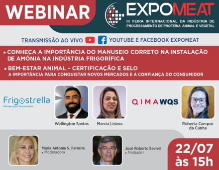 EXPOMEAT 2022 - lll Feira Internacional da Indústria de Processamento de Proteína Animal e Vegetal No próximo dia 22 de julho, às 15h, a Expomeat - Feira Internacional da Indústria de Processamento de Proteína Animal...